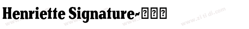 Henriette Signature字体转换